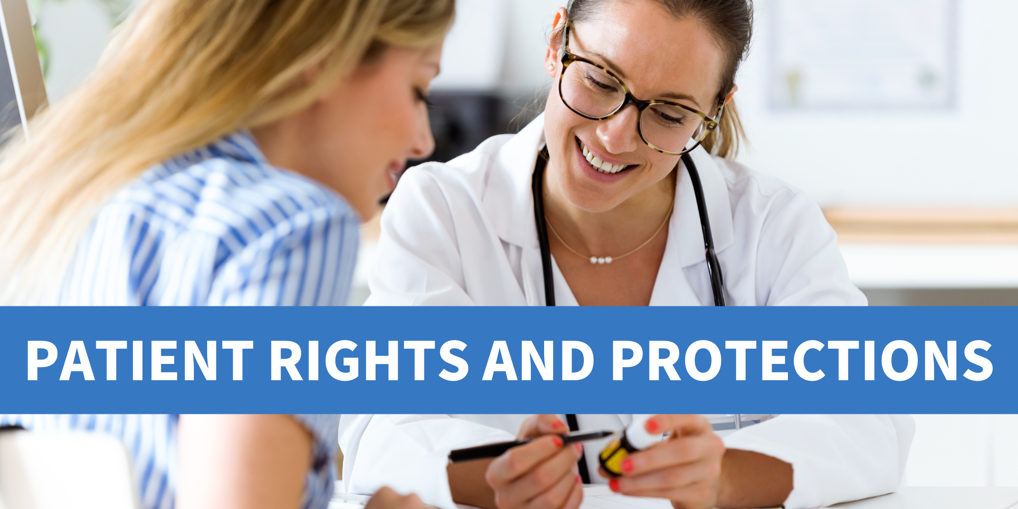 Patient Rights and Protections